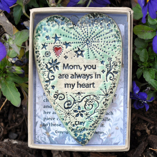 Clay Fossil Ornament, Mom, always in my heart, mothers day, birthday, boxed gift