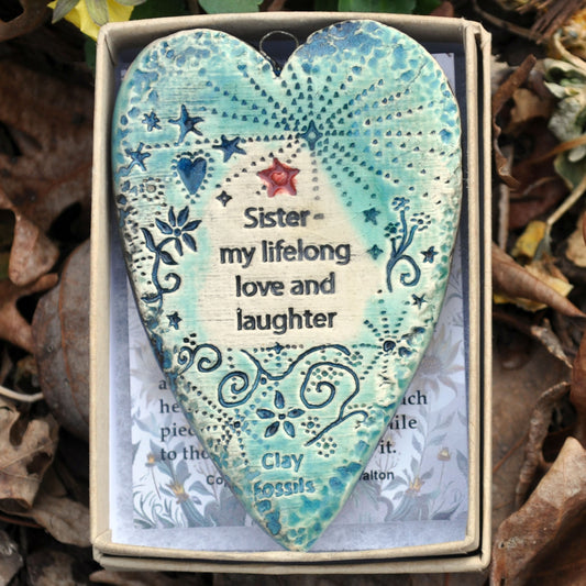 Clay Fossil Ornament ,Sister, lifelong love and laughter, all occasion, birthday, boxed gift