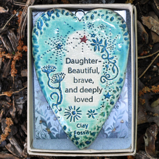 Clay Fossil Ornament, Daughter, beautiful, brave, boxed ornament, gift